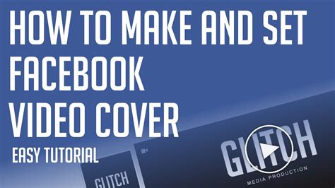 how to make facebook video cover add facebook cover video youtube