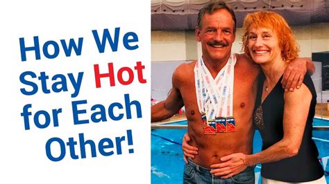 how we stay hot for each other ltrs marriage and sex