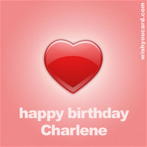 happy birthday charlene   cards