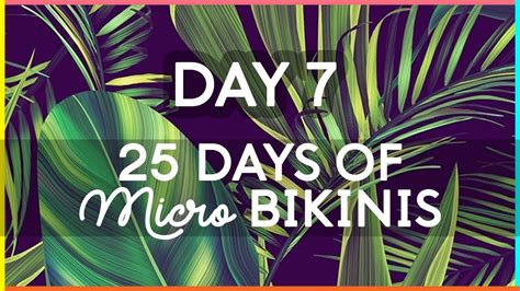25 days of micro bikinis day 7 bq