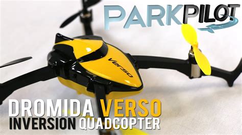 dromida verso inversion quadcopter park pilot youtube