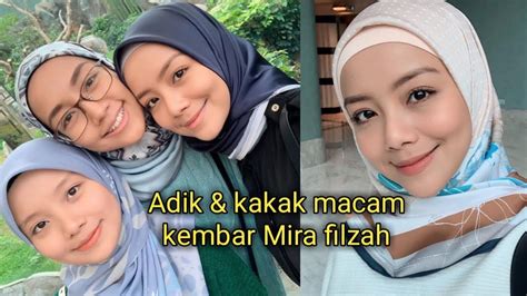 Mira Filzah Adik Beradik Macam Kembar Youtube