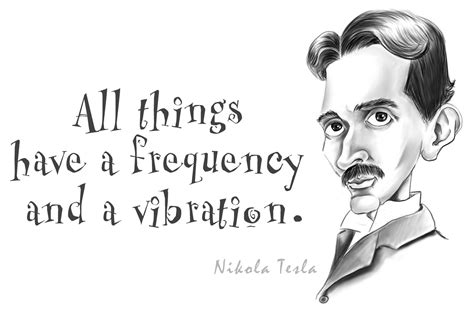 Nikola Tesla Crystal Quotes Quotes Welcome