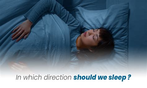 In Which Direction We Should Sleep Sleeping Position – Sleepsia India