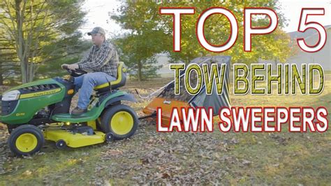 tow  lawn sweepers  top  lawn sweepers reviews youtube