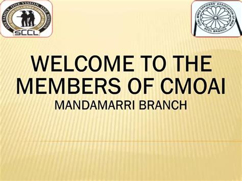 members  cmoai mandamarri branch powerpoint