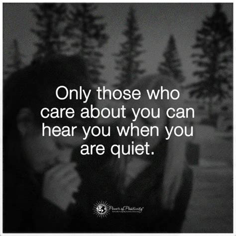 care    hear     quiet quote  quotes