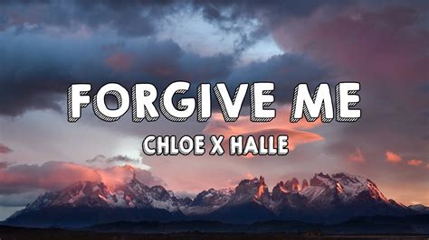 chloe  halle forgive  lyrics youtube
