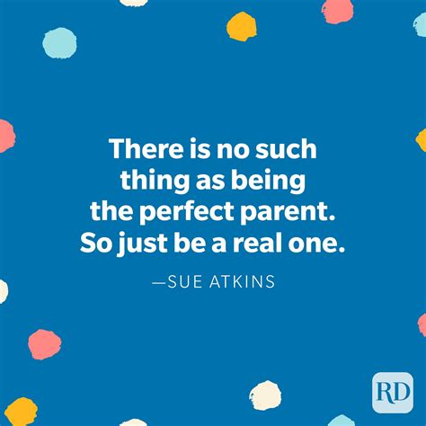 parents quotes  perfectly sum  parenting readers digest