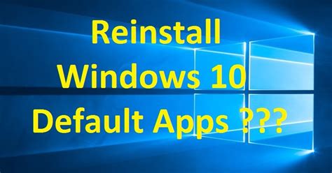 reinstall windows  default apps  powershell infoarena