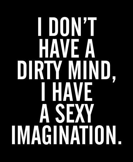 dirty mind funny quote posters  quarantine redbubble