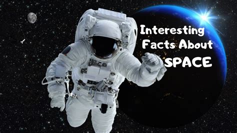 Interesting Space Facts Youtube