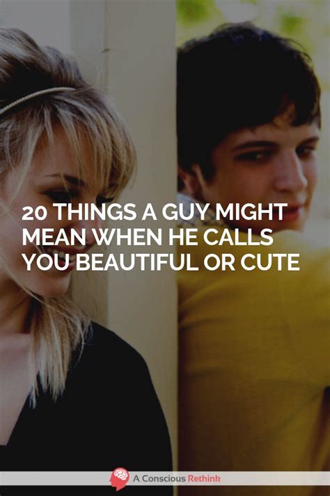 20 Things A Guy Might Mean When He Calls You Beautiful