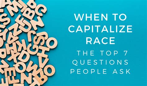 capitalize race  top  questions people  ongig blog