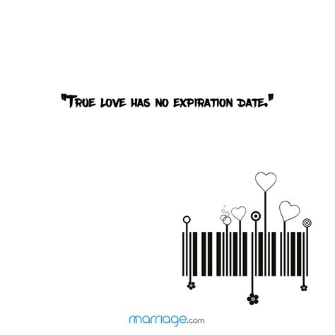 true love quotes true love has no expiration date