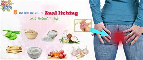 8 Best Home Remedies For Anal Itching 100 Natural And Safe