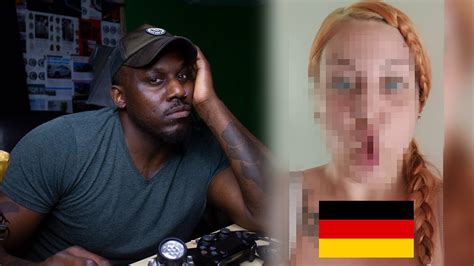 Dating The German Girlfriend That I Never Wanted Youtube
