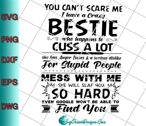 you can t scare me i have a crazy bestie who happens to cuss a lot svg