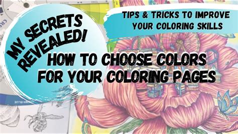 choose colors   coloring page tips tricks  improve