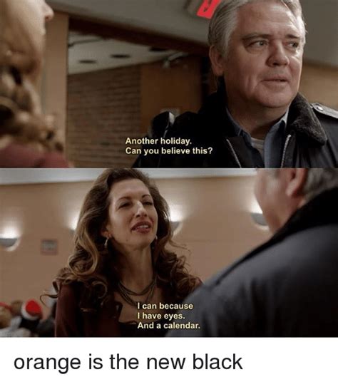 25 Best Orange Is The New Black Memes From Memes The