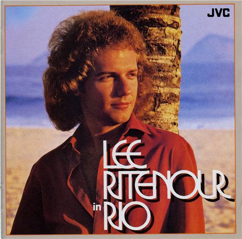 lee ritenour in rio album by lee ritenour spotify