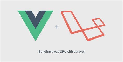 building  vue spa  laravel laravel news
