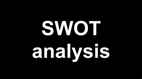 Swot Analysis 5 22 20 Youtube