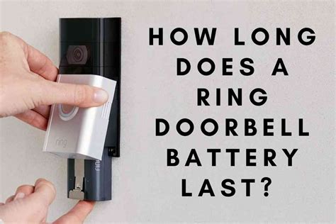 long   ring doorbell battery  answered  gadget buyer tech advice