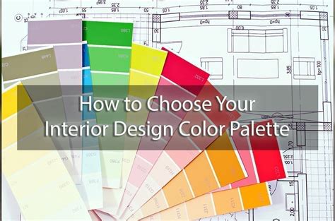 homeowners guide    choose  interior design color palette