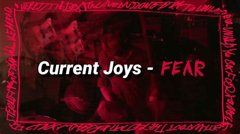 current joys fear lyrics subtitulada español youtube
