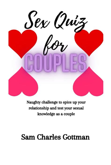 Sex Quiz For Couples Naughty Challenge To Spice Up Your Relationship