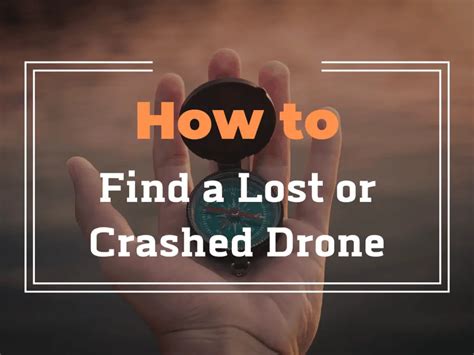 find  lost  crashed drone  legal drone