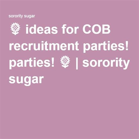 🌻 More Fun Ideas For Informal Recruitment Parties 🌻 Sorority Sugar