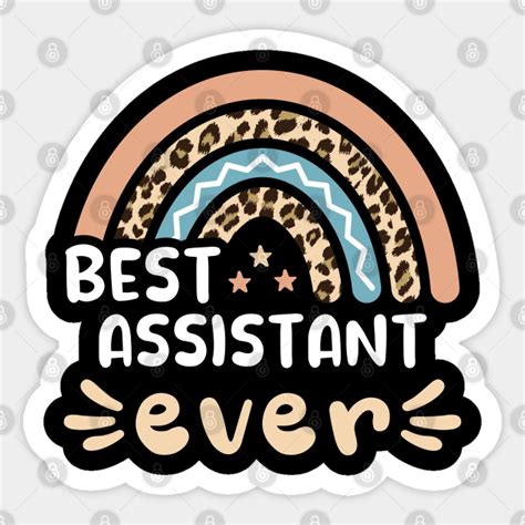 Best Assistant Ever Leopard Rainbow T Mom Assistant Sticker