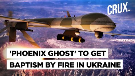 fast tracks phoenix ghost drones  ukraine  fight putins forces  military channel