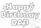 Dad Birthday Coloring Happy Pages Daddy Card Printables Printable Son Colour Letters Kids Coloringpage Eu Easy Super Print Birthdays Doodle sketch template