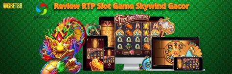 ugbet review rtp slot game skywind gacor