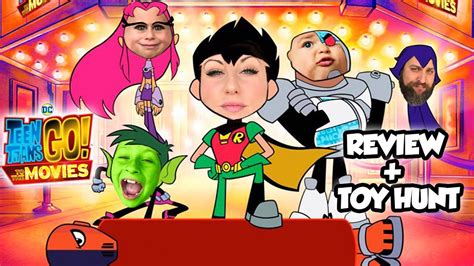 teen titans go to the movies movie review toy hunt and