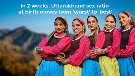 In 2 Weeks Uttarakhand Sex Ratio At Birth Moves From Worst To Best