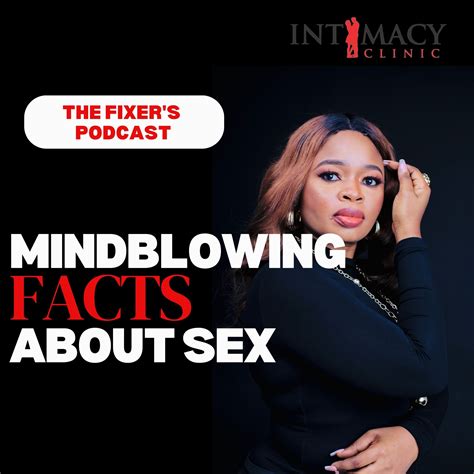 mind blowing facts about sex intimacy clinic