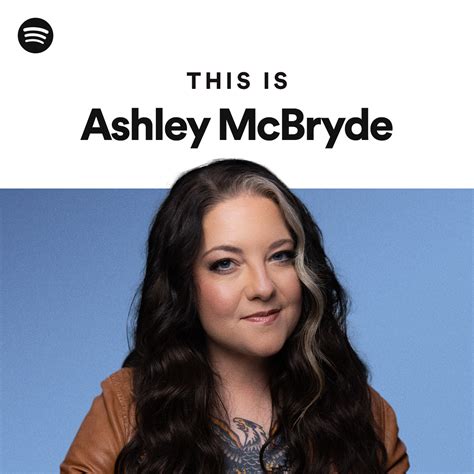 This Is Ashley Mcbryde Playlist By Spotify Spotify