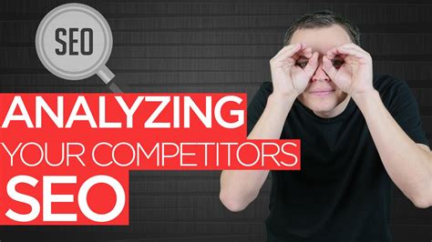 analyzing  competitors seo seo  beginners tutorial youtube