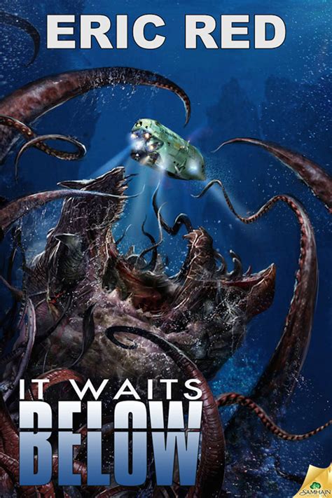 Eric Red S Sci Fi Monster Novel It Waits Below Available