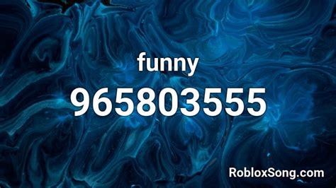 funny roblox id roblox music codes
