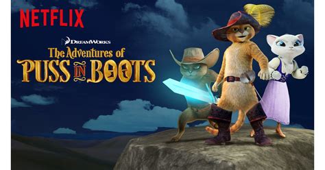 the adventures of puss in boots tv shows and movies on netflix for