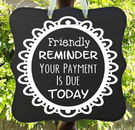 reminder payment due sign business sign child care sign