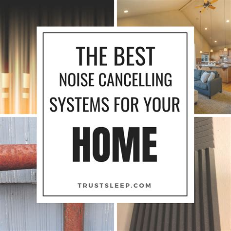 noise cancelling systems   home
