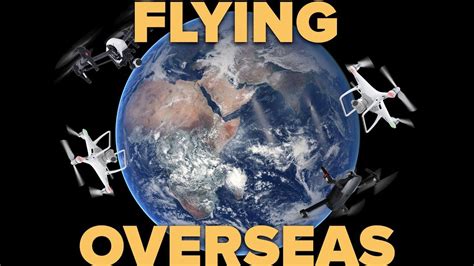 flying  drone overseas youtube