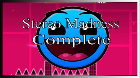 Stereo Madness 100 Completed Ll All Coins Geometry Dash 2 1 Youtube