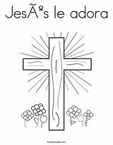 Coloring Cross Jesus Adora Le Noodle Print Jesús Flowers Risen He Built California Usa Twistynoodle Twisty sketch template